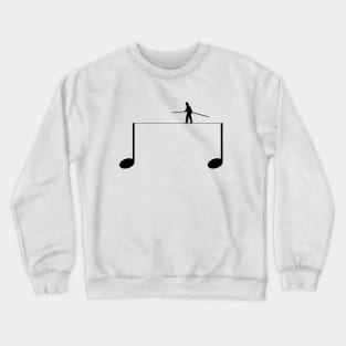 Walk on a musical note Crewneck Sweatshirt